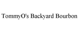 TOMMYO'S BACKYARD BOURBON trademark