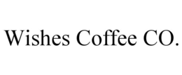 WISHES COFFEE CO. trademark