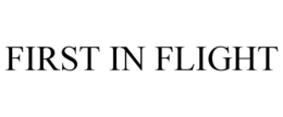 FIRST IN FLIGHT trademark