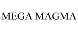 MEGA MAGMA trademark