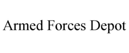 ARMED FORCES DEPOT trademark