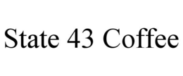 STATE 43 COFFEE trademark