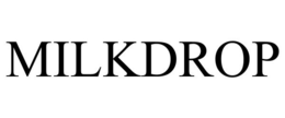 MILKDROP trademark