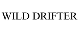 WILD DRIFTER trademark