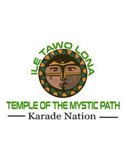 ILE TAWO LONA TEMPLE OF THE MYSTIC PATH KARADE NATION trademark