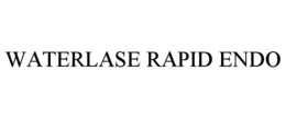 WATERLASE RAPID ENDO trademark