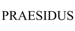 PRAESIDUS trademark