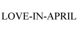 LOVE-IN-APRIL trademark