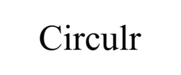 CIRCULR trademark