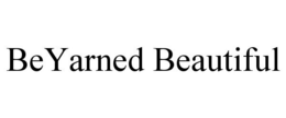 BEYARNED BEAUTIFUL trademark