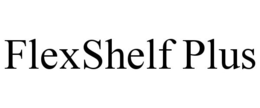 FLEXSHELF PLUS trademark