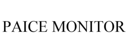 PAICE MONITOR trademark