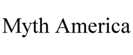 MYTH AMERICA trademark