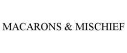 MACARONS & MISCHIEF trademark