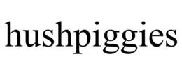 HUSHPIGGIES trademark