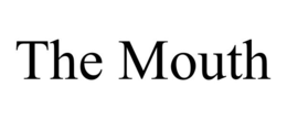 THE MOUTH trademark
