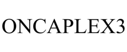 ONCAPLEX3 trademark
