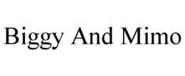 BIGGY AND MIMO trademark
