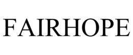FAIRHOPE trademark