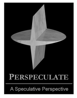 PERSPECULATE A SPECULATIVE PERSPECTIVE trademark