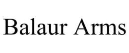 BALAUR ARMS trademark