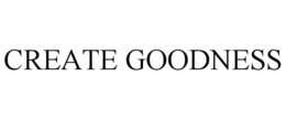 CREATE GOODNESS trademark