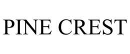 PINE CREST trademark