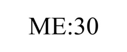 ME:30 trademark