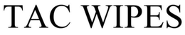 TAC WIPES trademark
