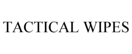 TACTICAL WIPES trademark