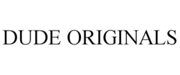 DUDE ORIGINALS trademark