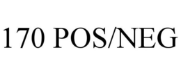 170 POS/NEG trademark