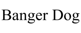 BANGER DOG trademark