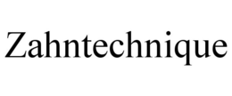 ZAHNTECHNIQUE trademark
