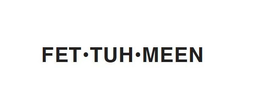FET.TUH.MEEN trademark