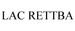 LAC RETTBA trademark