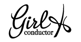 GIRL CONDUCTOR trademark