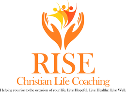 RISE CHRISTIAN LIFE COACHING HELPING YOU RISE TO THE OCCASION OF YOUR LIFE. LIVE HOPEFUL. LIVE HEALTHY. LIVE WELL. trademark
