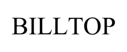 BILLTOP trademark