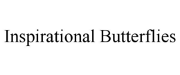 INSPIRATIONAL BUTTERFLIES trademark