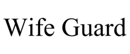 WIFE GUARD trademark