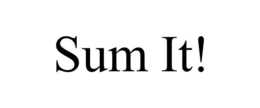 SUM IT! trademark