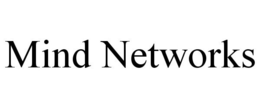 MIND NETWORKS trademark