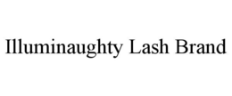 ILLUMINAUGHTY LASH BRAND trademark