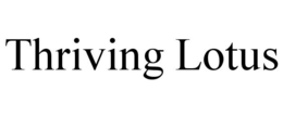 THRIVING LOTUS trademark