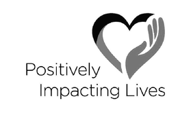 POSITIVELY IMPACTING LIVES trademark