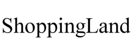 SHOPPINGLAND trademark