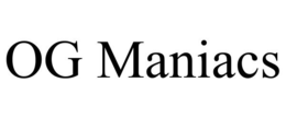 OG MANIACS trademark