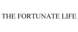 THE FORTUNATE LIFE trademark