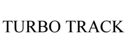 TURBO TRACK trademark
